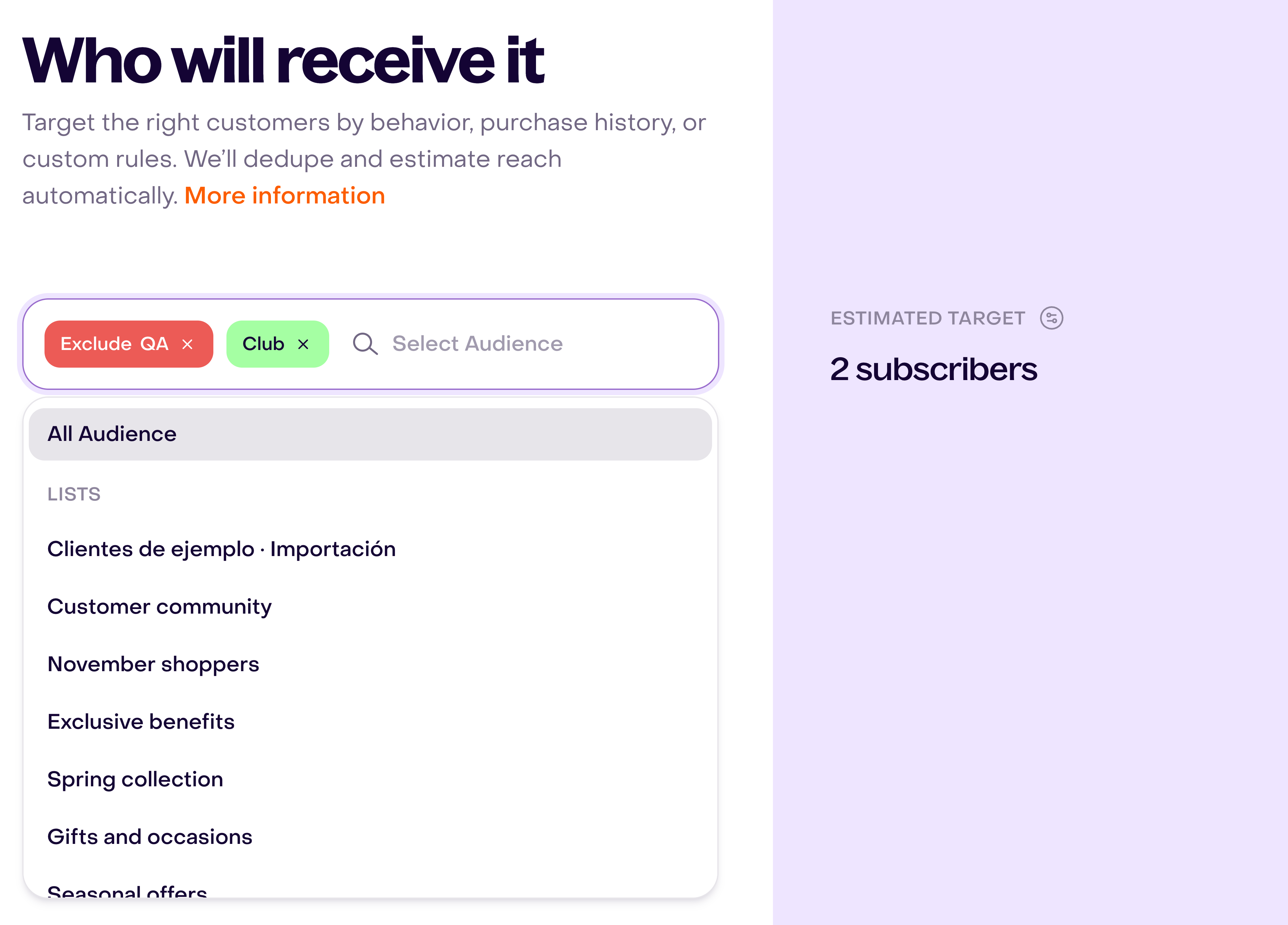 Open audience selector with Club included, QA excluded and an estimated reach of two eligible subscribers.
