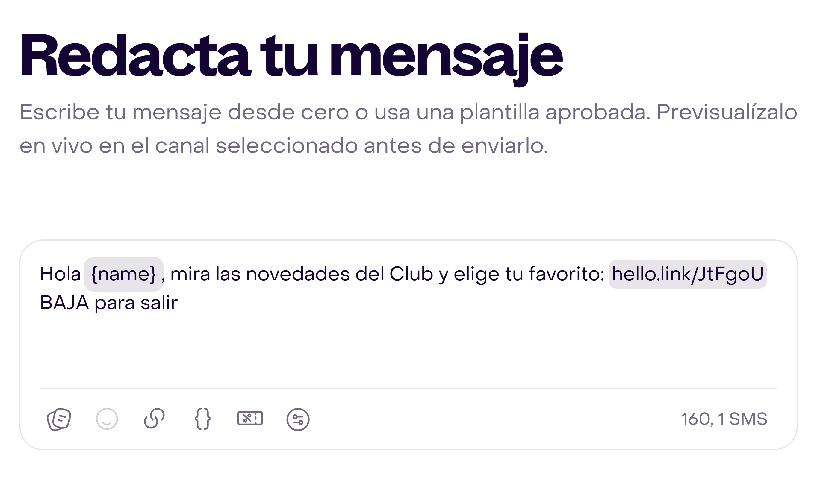Editor SMS de una campaña ficticia con la etiqueta name, un link con tracking, BAJA para salir y las herramientas de composición.