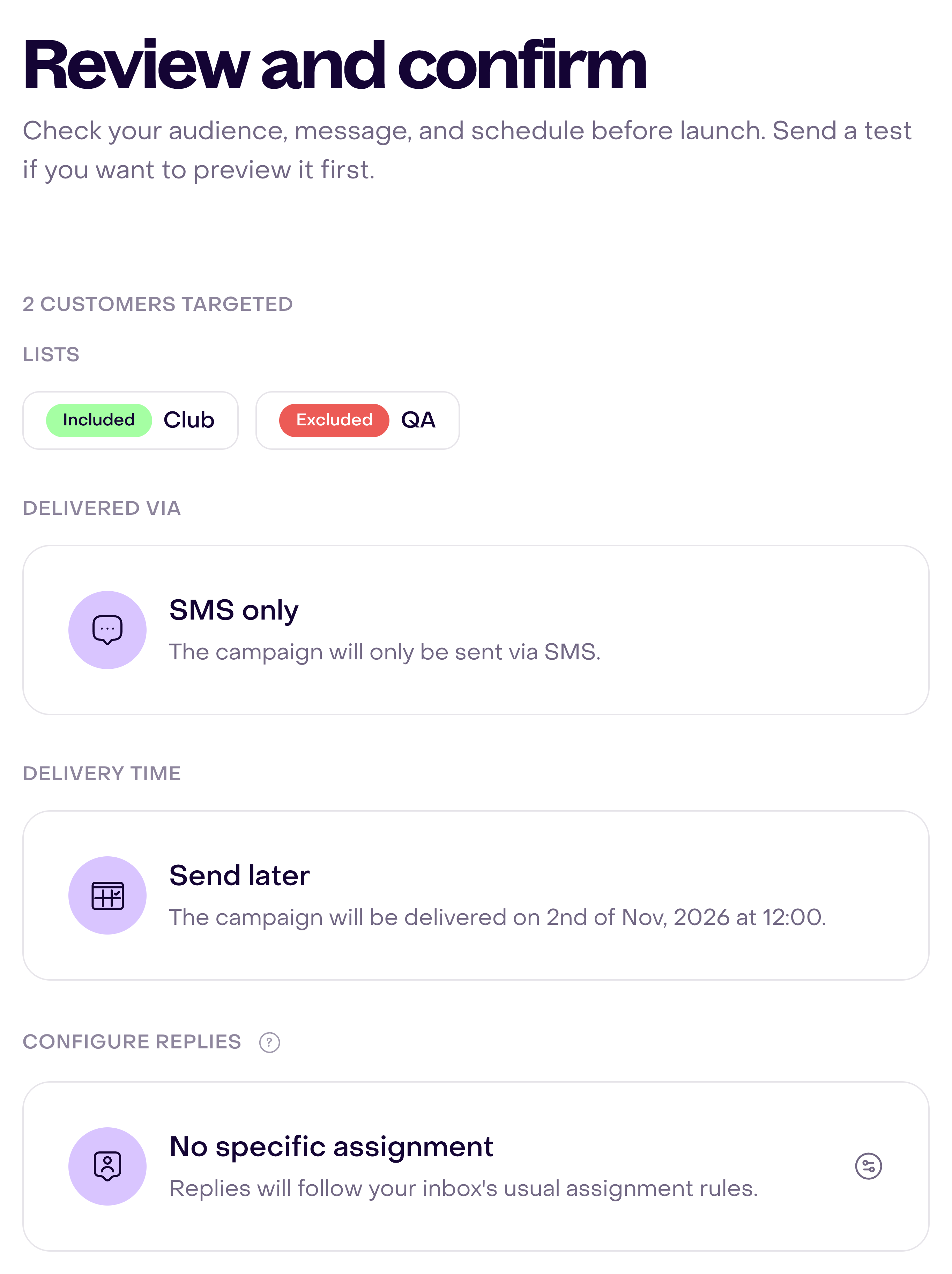 Draft confirmation with two targeted customers, Club included, QA excluded, SMS selected, November 2 at 12:00 and no specific reply assignment.