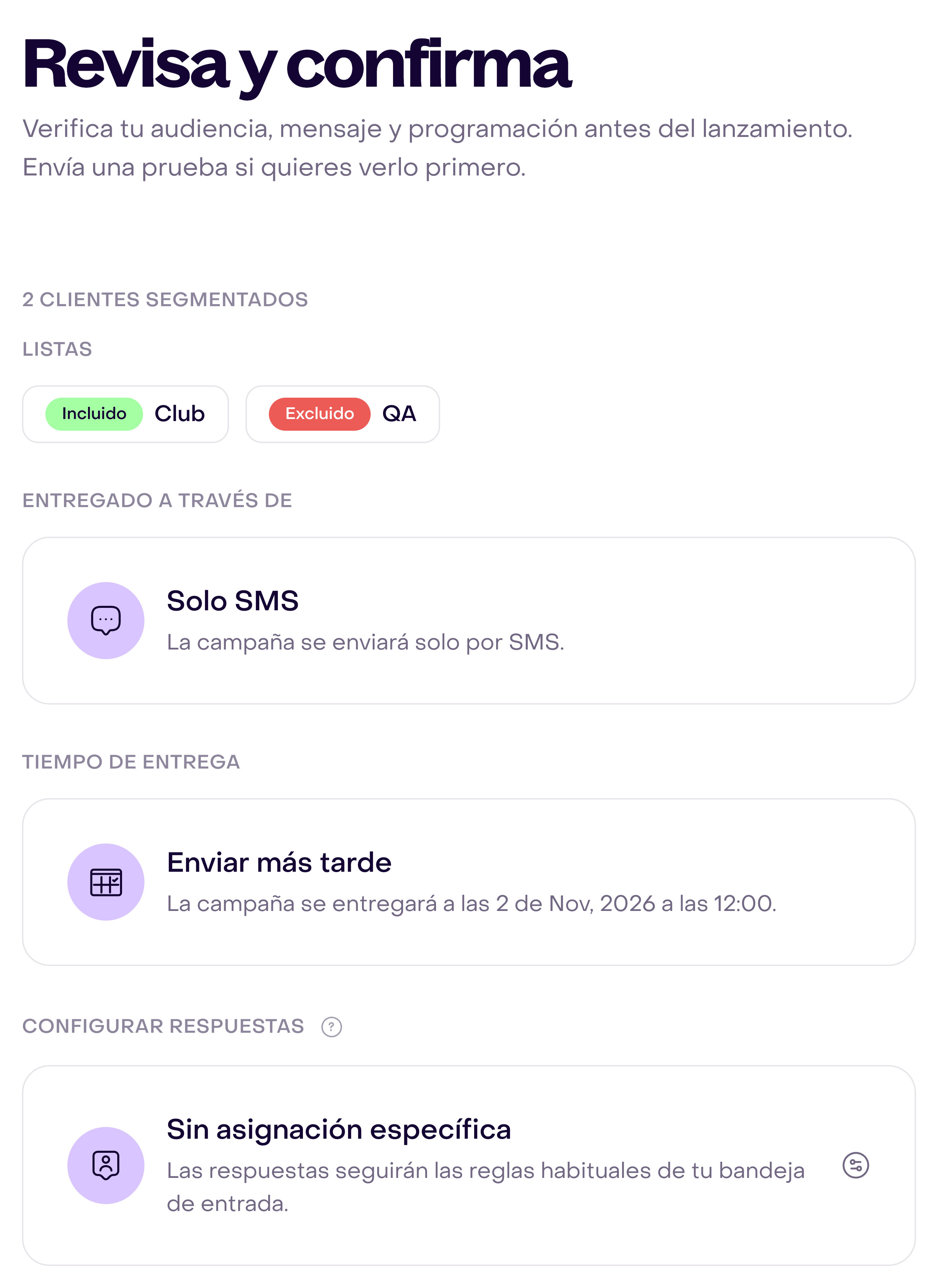 Confirmación de un borrador con dos clientes segmentados, Club incluido, QA excluido, Solo SMS, fecha 2 de noviembre a las 12:00 y respuestas sin asignación específica.